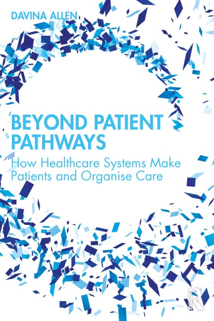 Beyond Patient Pathways - Davina Allen