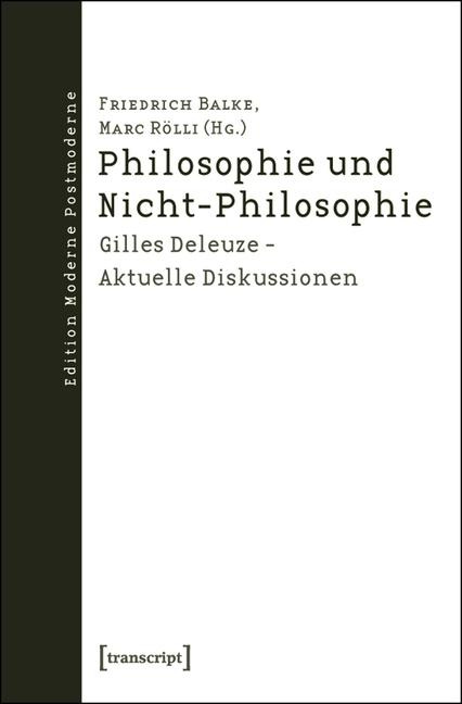 Philosophie und Nicht-Philosophie - 