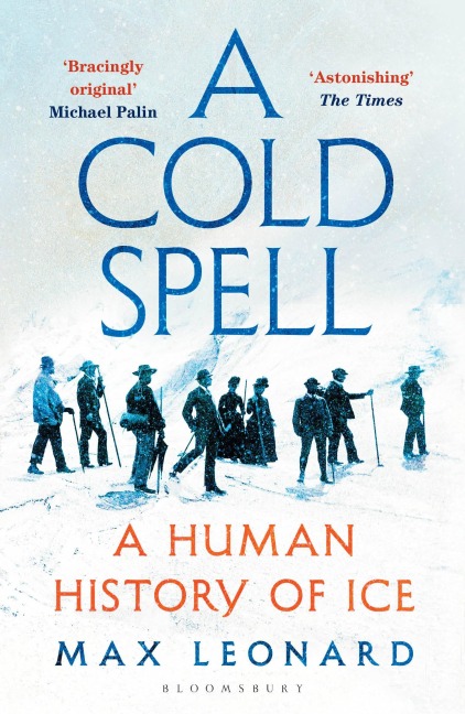 A Cold Spell - Max Leonard