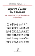 Cover-Bild zum Titel 'Nuove forme di critica. Del buon uso della letteratura su Facebook' von 'Stefano Brugnolo'