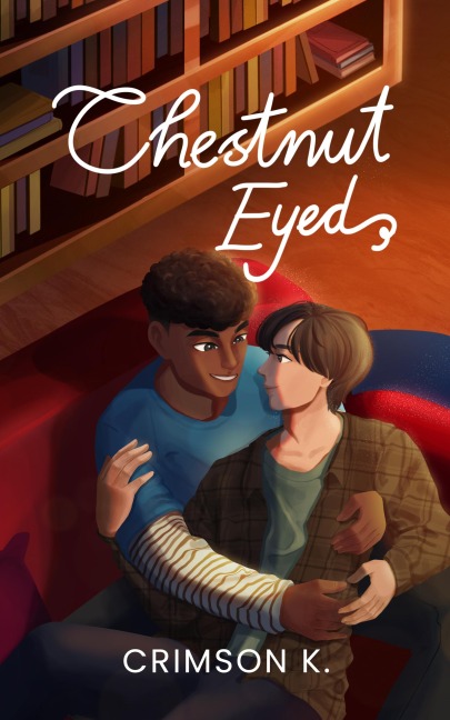 Chestnut Eyed - Crimson K.