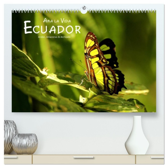 Ama la Vida Ecuador (hochwertiger Premium Wandkalender 2027 DIN A2 quer), Kunstdruck in Hochglanz - Dirk Stamm