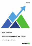 Cover-Bild zum Titel 'Selbstmanagement für Sieger' von 'Dieter Stötefalke'