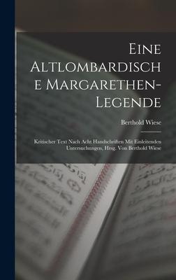 Eine Altlombardische Margarethen-Legende - Berthold Wiese