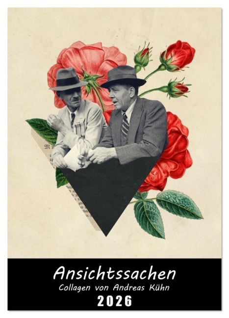 Ansichtssachen (Wandkalender 2026 DIN A4 hoch), CALVENDO Monatskalender - Andreas Kühn