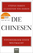 Cover-Bild zum Titel 'Die Chinesen' von 'Stefan Baron, Guangyan Yin-Baron'