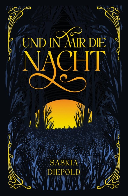 Und in mir die Nacht - Saskia Diepold
