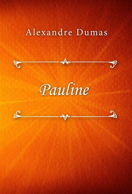 Pauline - Alexandre Dumas