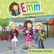 Cover-Bild zum Titel '11: Emmi kommt in die Schule' von 'Emmi - Mutmachgeschichten für Kinder, Bärbel Löffel-Schröder, Tobias Schuffenhauer'