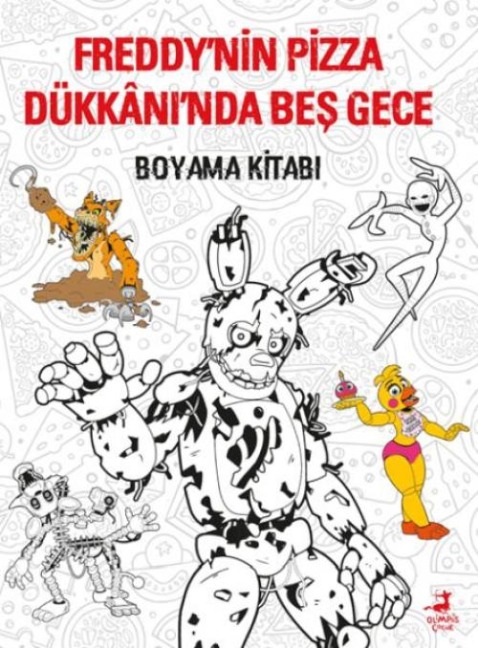 Freddynin Pizza Dükkaninda Bes Gece Boyama Kitabi - Kolektif