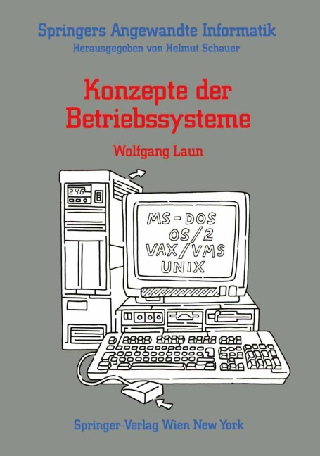 Konzepte der Betriebssysteme - Wolfgang Laun