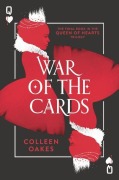 Cover-Bild zum Titel 'War of the Cards' von 'Colleen Oakes'