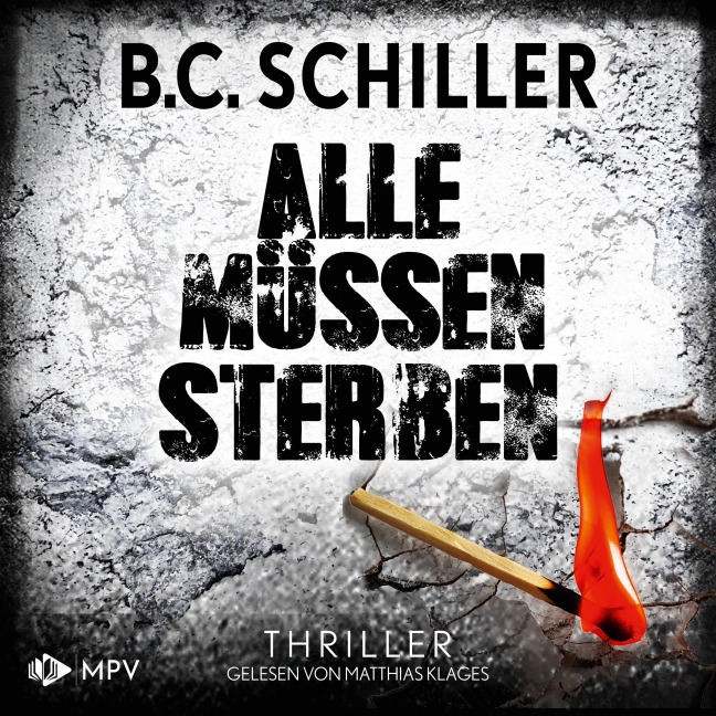 Alle müssen sterben - B. C. Schiller
