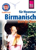 Cover-Bild zum Titel 'Reise Know-How Sprachführer Birmanisch für Myanmar - Wort für Wort (Burmesisch): Kauderwelsch-Band 63' von 'Phone Myint'