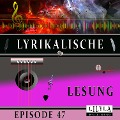 Lyrikalische Lesung Episode 47 - Various Artists, Friedrich Frieden