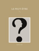 Cover-Bild zum Titel 'Le Peut-Être' von 'Sandrine Adso'