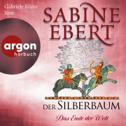 Cover-Bild zum Titel 'Der Silberbaum. Das Ende der Welt' von 'Sabine Ebert'