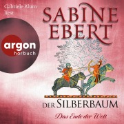 Cover-Bild zum Titel 'Der Silberbaum. Das Ende der Welt' von 'Sabine Ebert'