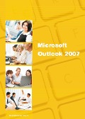 Cover-Bild zum Titel 'Microsoft Outlook 2007' von 'Inge Baumeister, Anja Schmid'