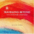 Cover-Bild zum Titel 'Travelling Beyond' von 'Brahma Kumaris'