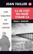 Cover-Bild zum Titel 'Ça ne s'est pas passé comme ça - Tome 2' von 'Jean Failler'