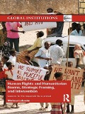 Cover-Bild zum Titel 'Human Rights and Humanitarian Norms, Strategic Framing, and Intervention' von 'Melissa Labonte'