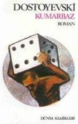 Cover-Bild zum Titel 'Kumarbaz' von 'Fyodor Mihaylovic Dostoyevski'