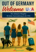 Cover-Bild zum Titel 'Out of Germany - Welcome USA' von 'Danni Doll'