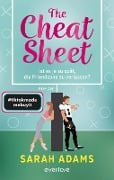 Cover-Bild zum Titel 'The Cheat Sheet - Ist es je zu spät, die Friendzone zu verlassen?' von 'Sarah Adams'