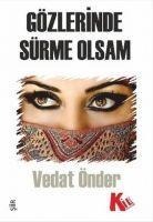 Gözlerinde Sürme Olsam - Vedat Önder