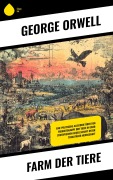 Cover-Bild zum Titel 'Farm der Tiere' von 'George Orwell'