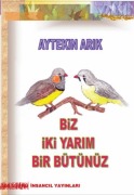 Cover-Bild zum Titel 'Biz Iki Yarim Bir Bütünüz' von 'Aytekin Arik'
