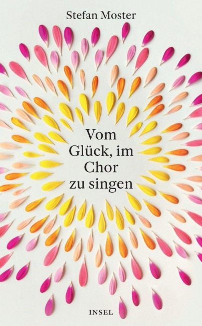 Vom Glück, im Chor zu singen - Stefan Moster