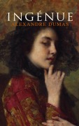 Cover-Bild zum Titel 'Ingénue' von 'Alexandre Dumas'