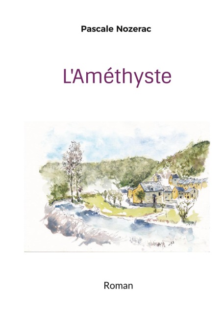 L'Améthyste - Pascale Nozerac