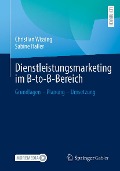 Dienstleistungsmarketing im B-to-B-Bereich - Christian Wissing, Sabine Haller