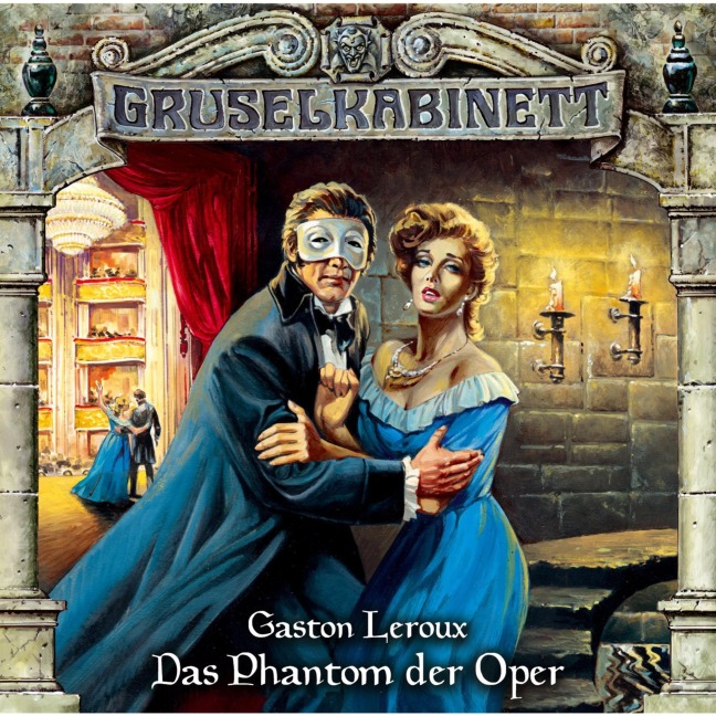 Das Phantom der Oper - Gaston Leroux