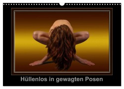 Cover-Bild zum Titel 'Hüllenlos in gewagten Posen (Wandkalender 2026 DIN A3 quer), CALVENDO Monatskalender' von 'MyPictureArt Klaus Stock'