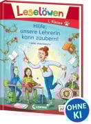 Cover-Bild zum Titel 'Leselöwen 1. Klasse - Hilfe, unsere Lehrerin kann zaubern!' von 'Heike Wiechmann'