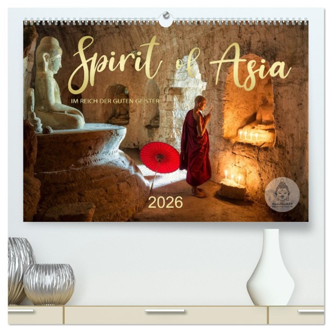 Spirit of Asia - Im Reich der guten Geister (hochwertiger Premium Wandkalender 2026 DIN A2 quer), Kunstdruck in Hochglanz - Mario Weigt