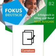 Cover-Bild zum Titel 'Fokus Deutsch B1+/B2. Erfolgreich in Alltag und Beruf - Kurs- und Übungsbuch B2 mit Brückenkurs B1+' von ''