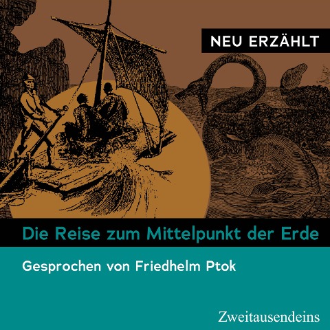 Die Reise zum Mittelpunkt der Erde ¿ neu erzählt - Jules Verne