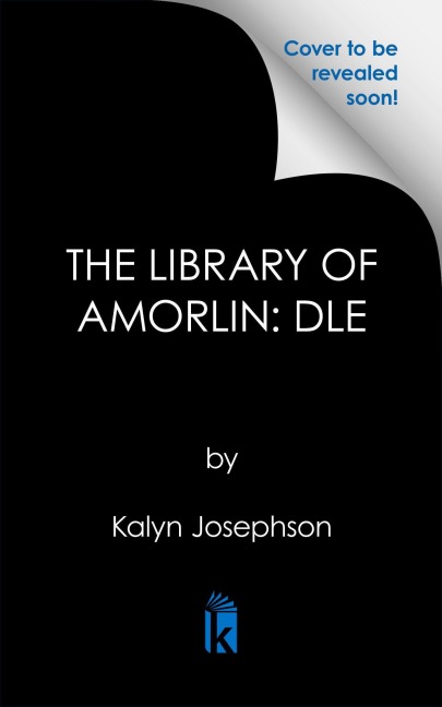 The Library of Amorlin: Deluxe Limited Edition - Kalyn Josephson