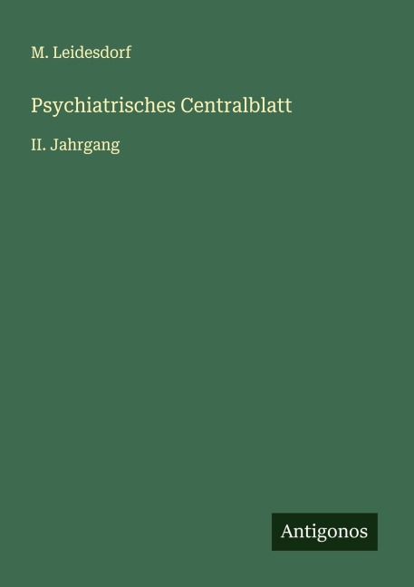 Psychiatrisches Centralblatt - M. Leidesdorf