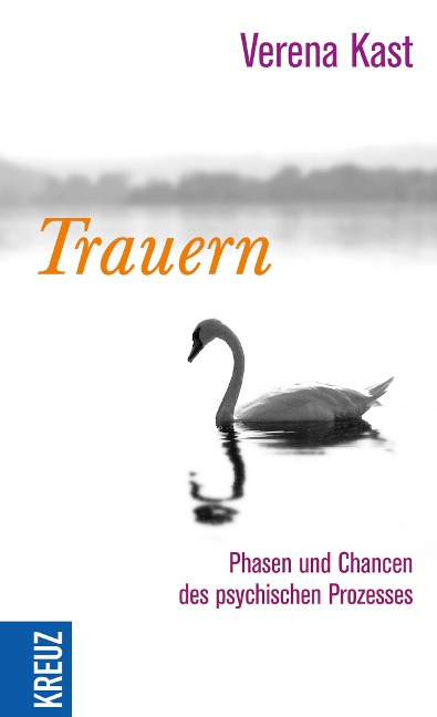 Trauern - Verena Kast