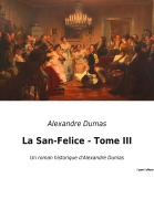 Cover-Bild zum Titel 'La San-Felice - Tome III' von 'Alexandre Dumas'