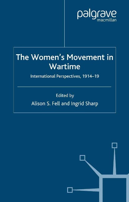 The Women's Movement in Wartime - 