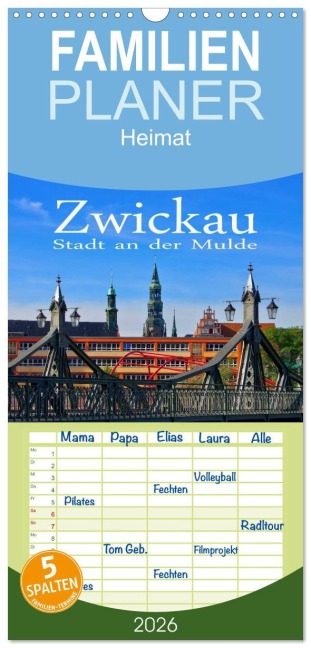 Familienplaner 2026 - Zwickau - Stadt an der Mulde mit 5 Spalten (Wandkalender, 21 x 45 cm) CALVENDO - LianeM LianeM