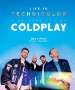 Cover-Bild zum Titel 'Life In Technicolor: A Celebration of Coldplay' von 'Debs Wild, Malcolm Croft'