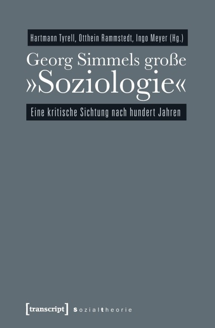 Georg Simmels große »Soziologie« - 
